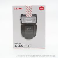 佳能 Canon 430EX III-RT  閃光燈 SPEEDLITE  430三代 4303 800D 750D 80D 77D 90D 99D  正品行貨 全國聯保 現貨